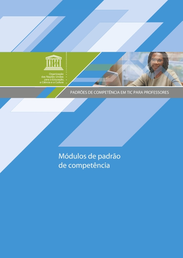Capa: Padrões de competência em TIC para professores — Módulos de padrão de competência (UNESCO)